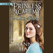 Palace of Stone: Princess Academy, Book 2 | [Shannon Hale]