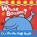 Whose Bottom? (Lift-the-flap)