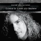 David Arkenstone Echoes Of Light And Shadow