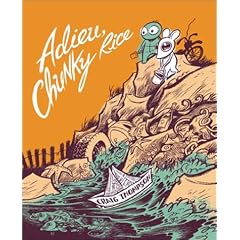 Adieu, Chunky Rice
