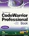 Book The Metrowerks Codewarrior Professional Book: Streamline Mac Application Development