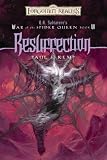 Resurrection (Forgotten Realms: R.A. Salvatore`s War of the Spider)