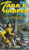 Grayheart (Tales of the Wolves)
