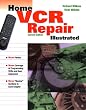 Home VCR Repair Illustrated