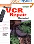 Home VCR Repair Illustrated