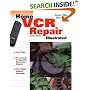 Home VCR Repair Illustrated