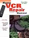 Book Home VCR Repair Illustrated