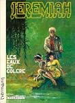 Jeremiah, tome 8 : Les Eaux de la col�re