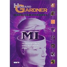 Howard Gardner : MI, Intelligence, Understanding, & the Mind [VHS]
