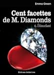 Les 100 Facettes de Mr. Diamonds - Vo...