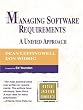 Managing Software Requirements: A Unified Approach (Addison-Wesley Object Technology)