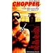 Chopper [VHS]