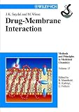 Drug-membrane Interactions: Analysis, Drug Distribution, Modeling (Methods and Principles in Medicinal Chemistry)
