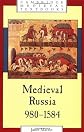 Medieval Russia, 980-1584