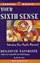 Your Sixth Sense: Activating Your Psychic Potential