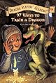 Dragon Slayers' Academy 9: 97 Ways to Train a Dragon (Dragon Slayers' Academy)