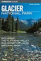 Insiders' Guide to Glacier National Park, 4th: Including the Flathead Valley and Waterton Lakes National Park (Insiders' Guide Series)