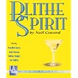Blithe Spirit (L.A. Theatre Works Audio Theatre Collection) by  Noel Coward
