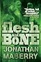 Flesh & Bone