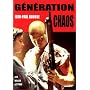 G�n�ration chaos by Jean-Paul Bourre