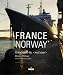 France Norway : Itin&eacute;raire du mal aim&eacute;
