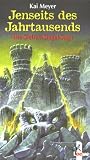 Jenseits des Jahrtausends: Die Sieben-Siegel-Saga