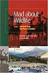 Mad About Wildlife: Looking At Social Conflict Over Wildlife (Human-Animal Studies) (Human-Animal Studies)