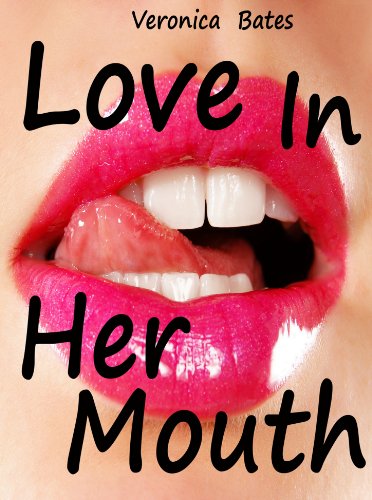 Love In Her Mouth ( Hot Sex Gangbang )