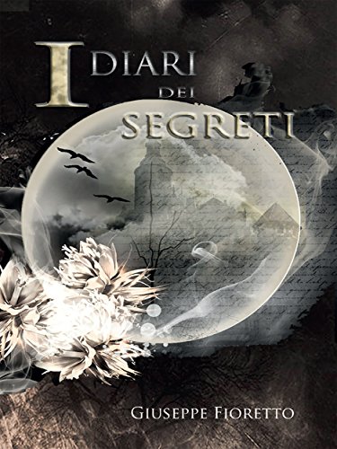 I diari dei segreti - Revisited Edition (Italian Edition)