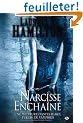 Anita Blake, tome 10 : Narcisse Encha�n�