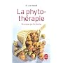La phytoth�rapie : Se soigner par les plantes