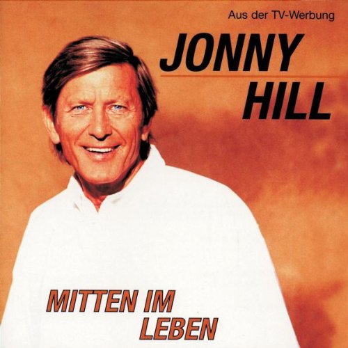 Jonny Hill - Mitten im Leben - Zortam Music
