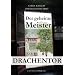 Der geheime Meister vom Drachentor