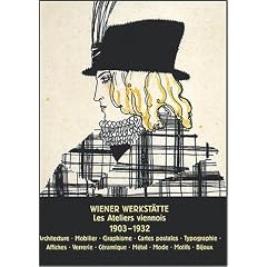 Le Wiener Werkst�tte : Les Ateliers Viennois 1903-1932