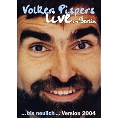 Volker Pispers - Bis neulich... Live in Berlin 2004