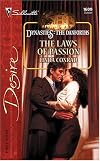 The Laws of Passion: Dynasties: The Danforths (Silhouette Desire)