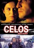 Celos (Jealousy)