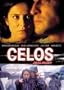 Celos (Jealousy)