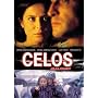 Celos (Jealousy)