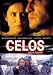 Celos (Jealousy)