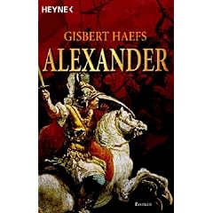 Alexander. Der Roman der Einigung Griechenlands