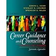 Career Guidance and Counseling Through the Lifespan: Systematic Approaches (6th Edition) by Edwin L. Herr, Stanley H. Cramer, and Spencer G. Niles