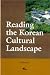 Book Reading the Korean Cultural Landscape