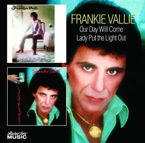 Frankie Valli - Our Day Will Comelady Put The Light Out - Zortam Music