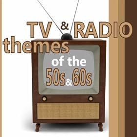 TV and Radio Themes from the 50s and 60s