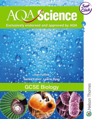 AQA Science GCSE Biology Evaluation Pack: AQA Science: GCSE Biology Student Book: 2