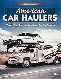 American Car Haulers (Crestline Series)