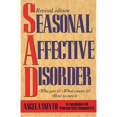 Seasonal Affective Disorder: Who Gets It, What Causes It, How to Cure It