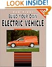 Build Your Own Electric Vehicle