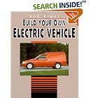 Click here to buy Build Your Own Electric Vehicle by  Bob Brant.